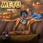 Rord Kelly - Metu MP3 Download